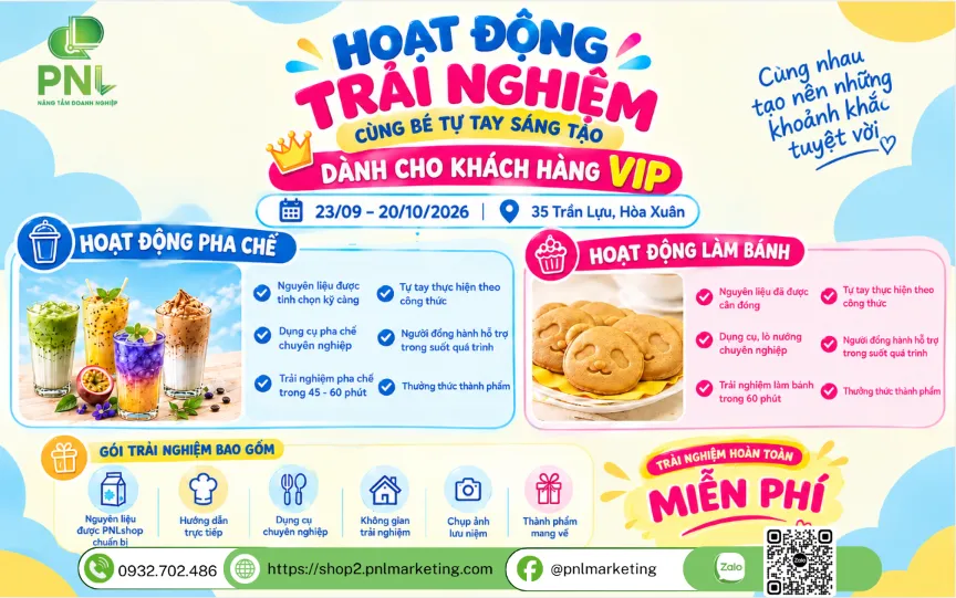 Hoạt Động Trải Nghiệm Dành Riêng Cho Khách Hàng VIP Tại PNLshop