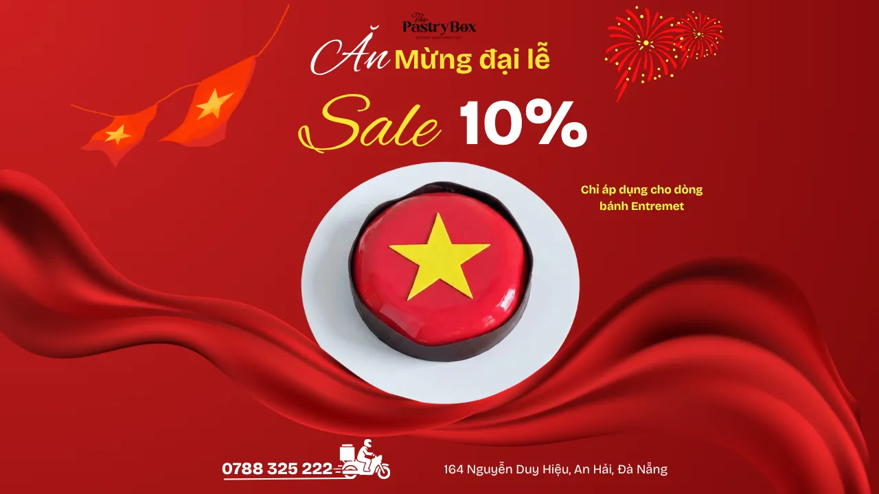 Sale 10% Bánh Entremet Chào Mừng Đại Lễ 30/4 – 1/5